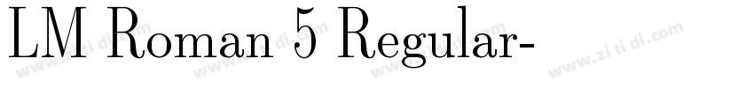 LM Roman 5 Regular字体转换